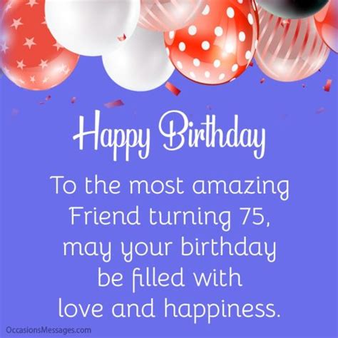 Celebrating a Milestone: 75 Heartfelt & Happy 75th Birthday Wishes