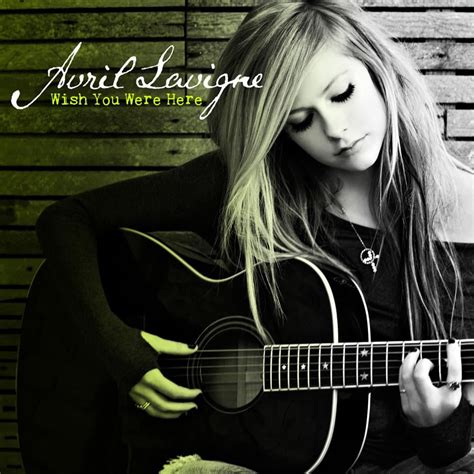 Avril Lavigne Wish You Were Here Lyrics