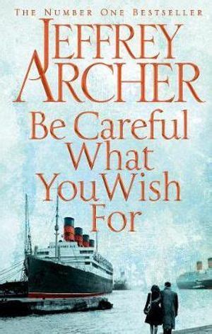 Be Careful What You Wish For: 40+ Jeffrey Archer-Style Messages for Every Plot Twist in Life