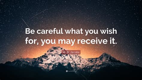 Finding the Perfect "Be Careful What You Wish For" Quote: 50+ Examples for Every Ironic Situation