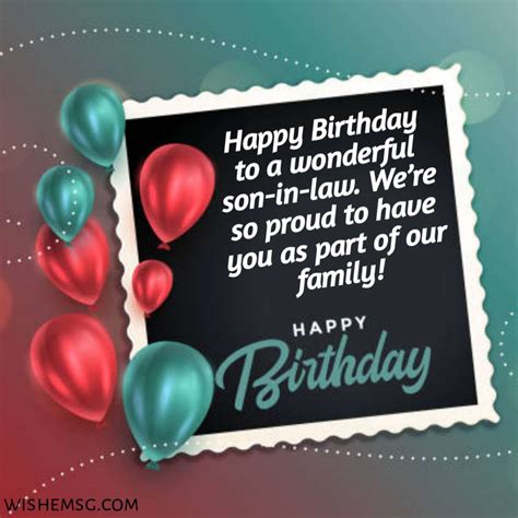 More Than Just an In-Law: 50+ Perfect Birthday Wishes for a Son-in-Law