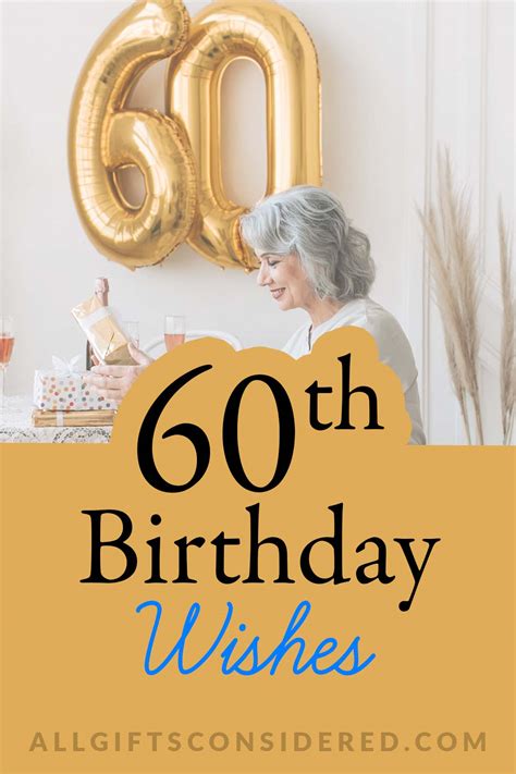 60 & Sensational: The Ultimate Guide to Birthday Wishes for a 60th Birthday