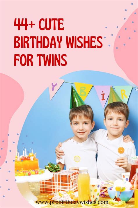 Double the Joy: The Best Birthday Wishes for Twins Boy and Girl