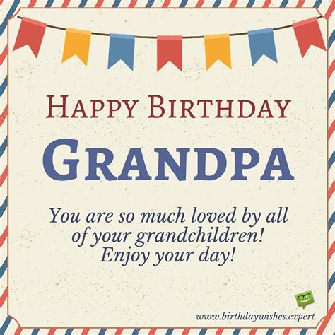 80+ Heartfelt & Happy Birthday Wishes for Your Grandpa
