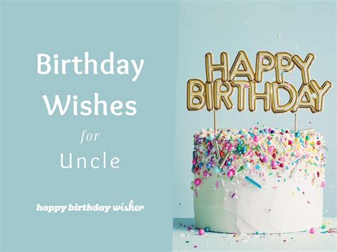 Happy Birthday! 60+ Perfect Ideas for Birthday Wishing for Your Uncle