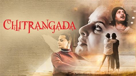 Chitrangada The Crowning Wish Movie Online