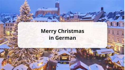 Frohe Weihnachten! Your Ultimate Guide to Finding the Perfect Christmas Wish in German Language