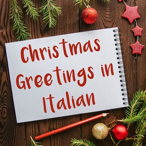 Say 'Buon Natale'! Your Ultimate Guide to Christmas Wishes in the Italian Language