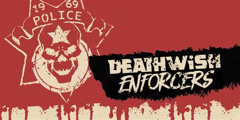 Death Wish Enforcers