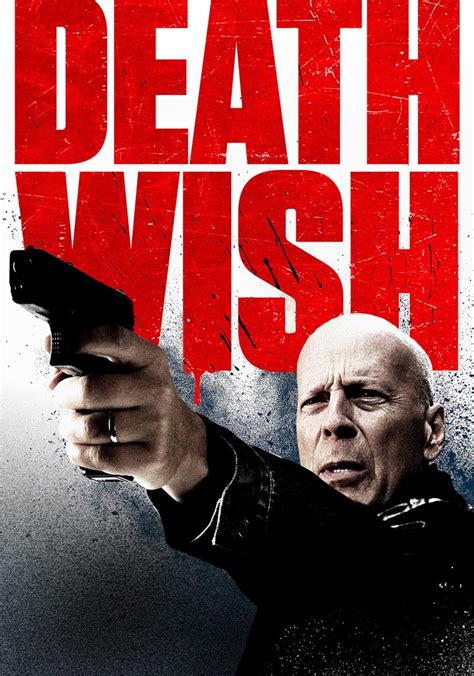 Your Ultimate Guide to Death Wish Streaming: The Perfect Messages for Vigilante Movie Night