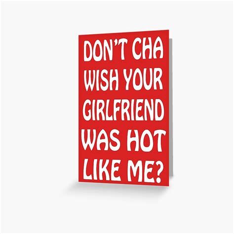 Don't Cha Wish Your Girlfriend Lyrics Were This Good? 50+ Flirty Messages & Captions