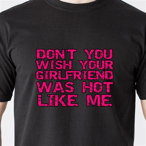 Dont U Wish Your Girlfriend Was Hot Like Me