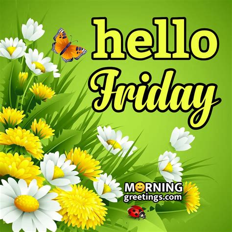 The Ultimate Guide to Friday Wishes for Images: 50+ Perfect Messages for Everyone!