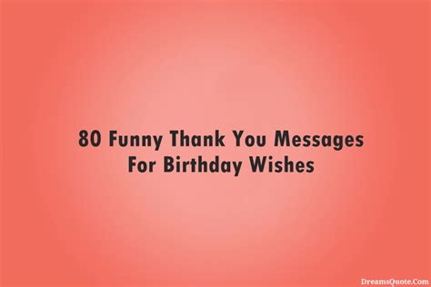 Over 50 Funny Thank You for Birthday Wishes That Beat a Generic 'Thanks!'