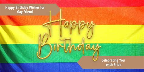 Celebrate with Pride: The Ultimate Guide to Gay Birthday Wishes