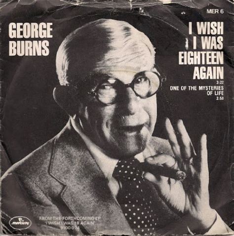 What to Write in a Birthday Card: Messages Inspired by George Burns' "I Wish I Was Eighteen Again"