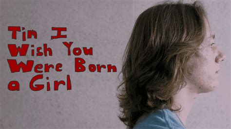 40+ Heartfelt & Funny Ways to Say "Tim, I Wish You Were Born a Girl"