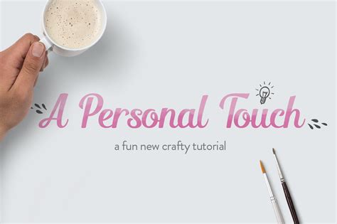 A Final Tip: Add a Personal Touch