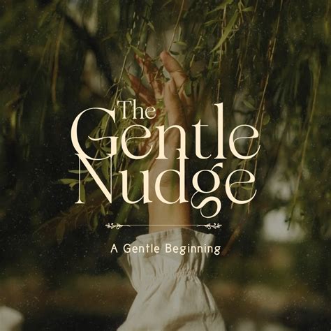 A Gentle Nudge to Keep on Believing
