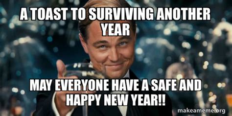 A Toast to Surviving Another Year
