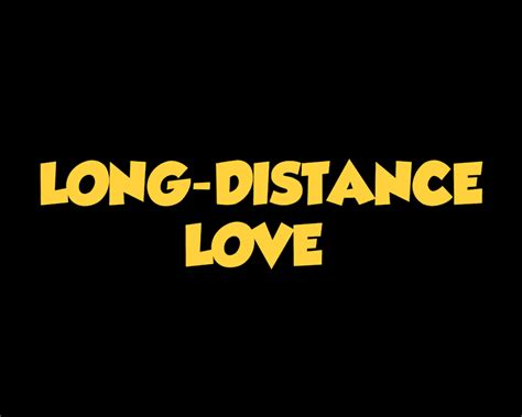 Across the Miles: For a Long-Distance Love
