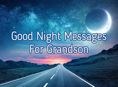 Across the Miles: Heartfelt Wishes for a Grandson Far Away