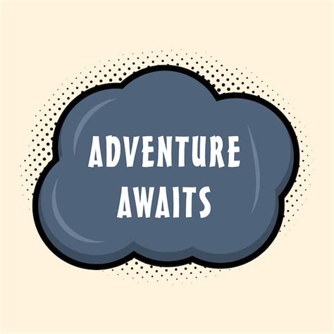 "Adventure Awaits!" Wishes for a Curious Explorer