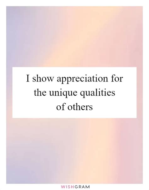 Appreciating His Unique Qualities