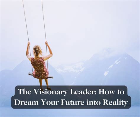 Aspirational Wishes for the Visionary Leader