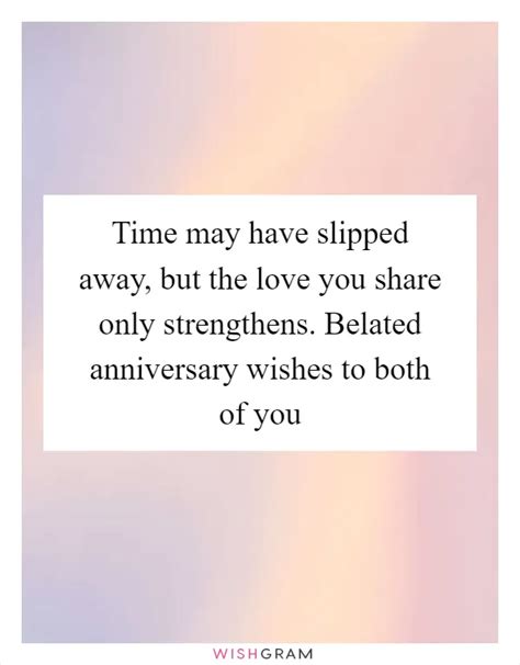 Belated Wishes for When Time Got Away