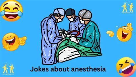 Blame it on the Anesthesia: Jokes for the Freshly Stitched