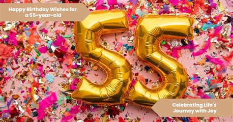 Celebrating 55 Years of Wisdom & Grace: Heartfelt & Sincere Messages