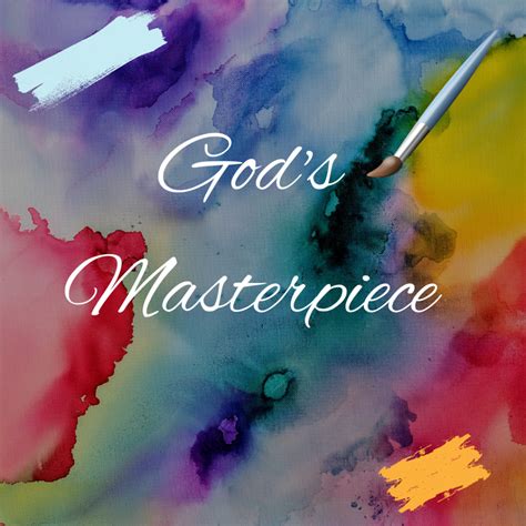 Celebrating God's Masterpiece in You