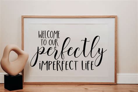 Celebrating Our Perfectly Imperfect Life