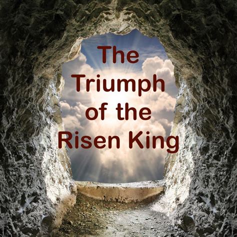 Celebrating the Risen King: Messages of Joy and Triumph