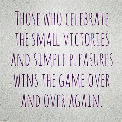 Celebrating the Small Wins and Simple Pleasures