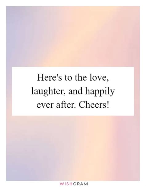 Cheers, Laughs & Happily Ever Afters: Funny & Lighthearted Wishes