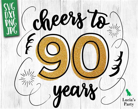 Cheers to 90 Years: Toasts & Tributes
