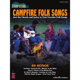 Classic Campfire Chords (Strum and Sing Edition)
