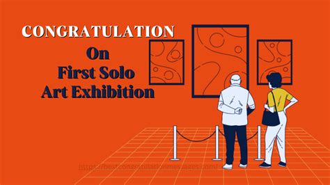 Congratulations on a New Exhibition or Collection