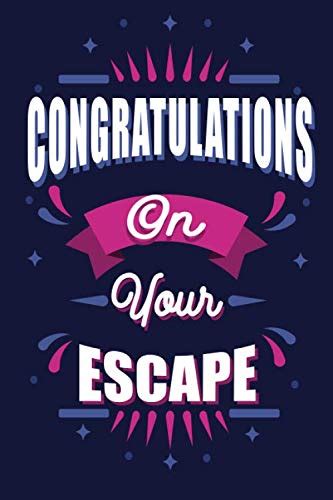 Congratulations on Your Escape! (Jokes About Leaving Work)