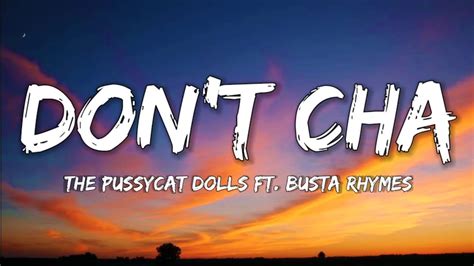 Creative Ways to Use the Actual "Don't Cha" Lyric