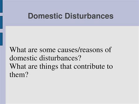 Domestic Disturbances & Household Headaches