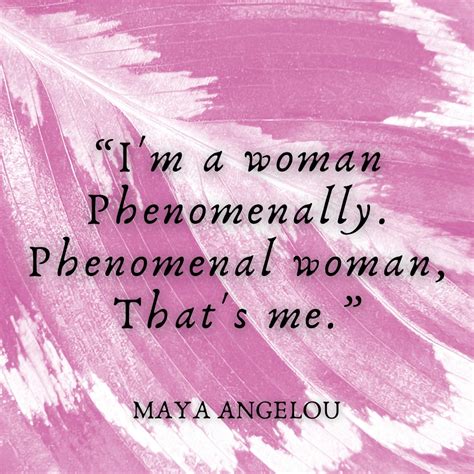 Empowering & Inspiring Messages for the Phenomenal Woman in Your Life