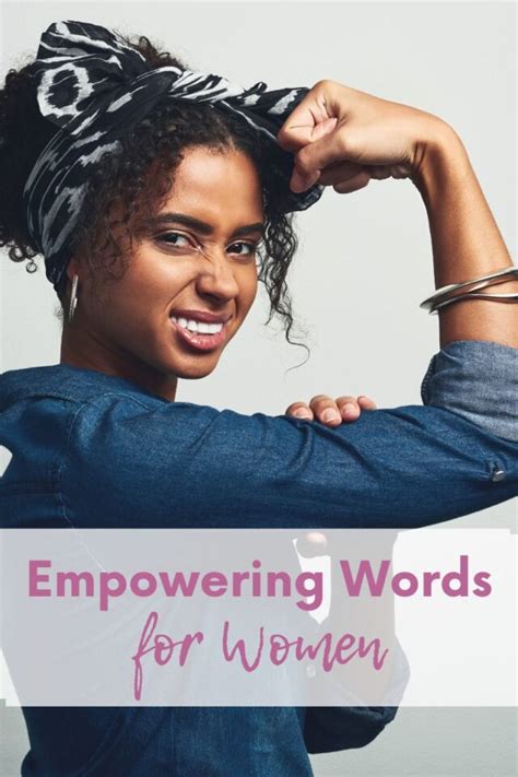 Empowering Words for the Young Woman You're Becoming