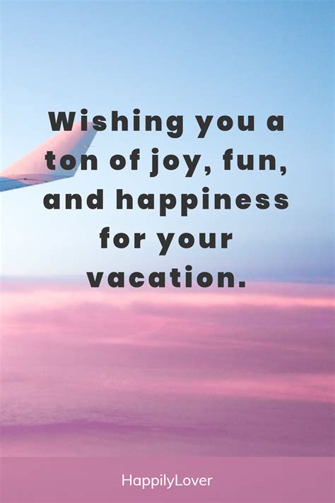 Excited & Fun Wishes for an Amazing Vacation