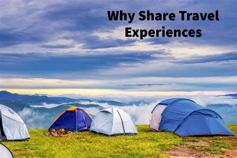 Experiences & Adventures to Share