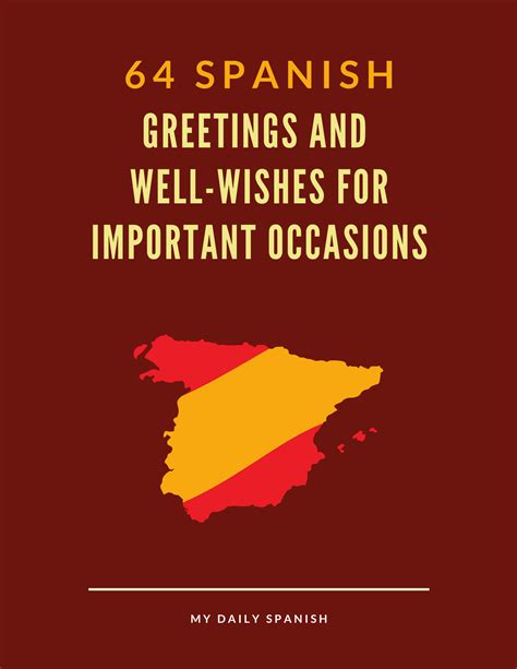Express Yourself Beautifully: Your Ultimate Guide to Spanish Best Wishes for Any Occasion