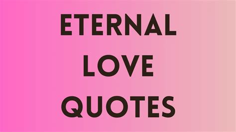Expressions of Deep and Everlasting Love