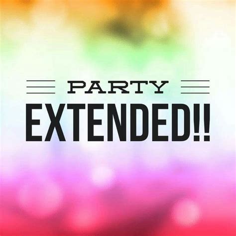 Extending the Birthday Celebration